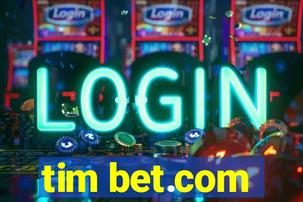 tim bet.com